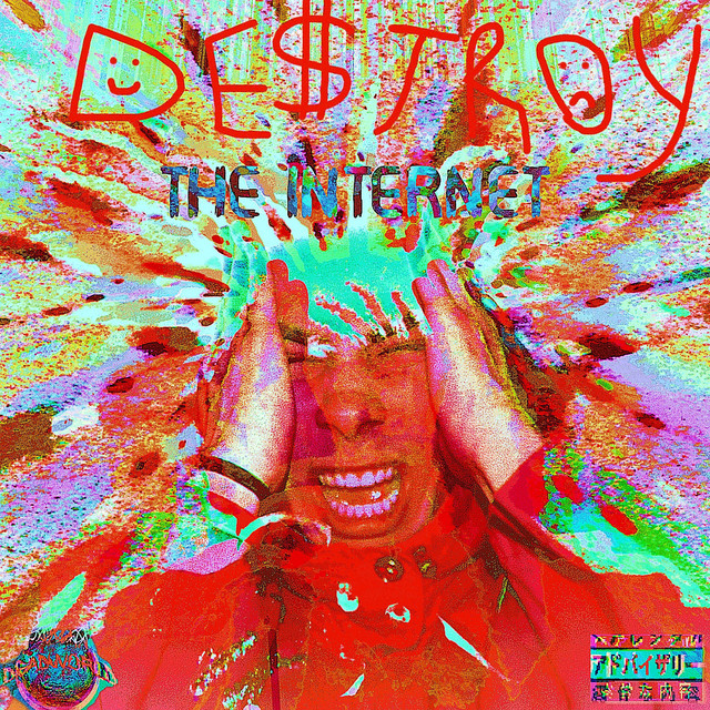 Destroy the Internet cover art