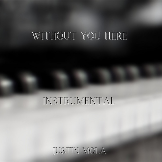 Without You Here - Instrumental