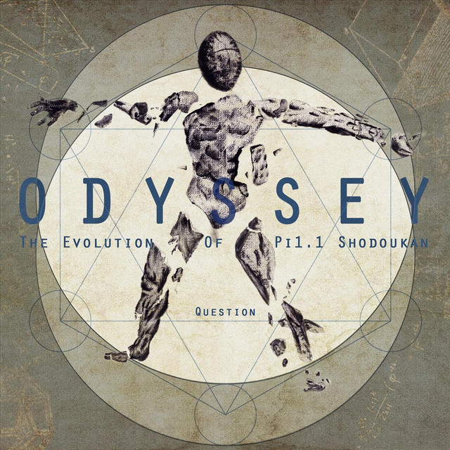 Odyssey: The Evolution of Pi1.1 Shodoukan (Question) cover art