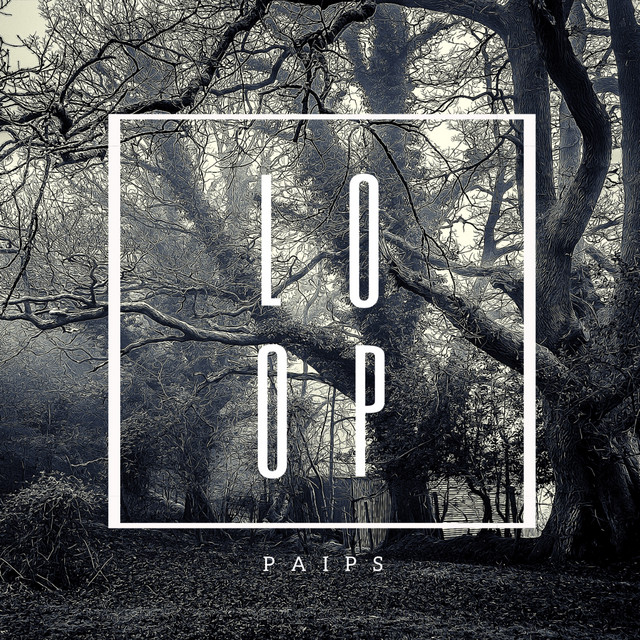 Loop - Single by Paips | Spotify