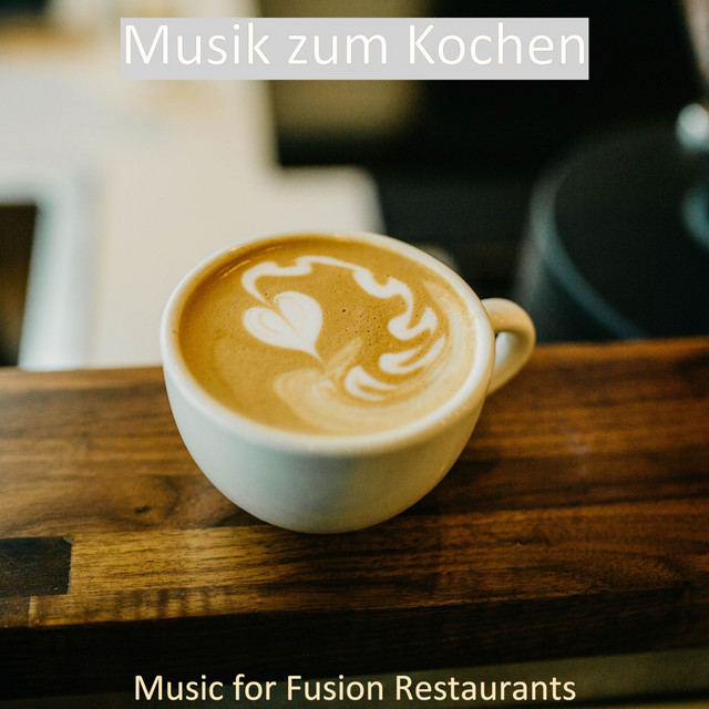 Music for Fusion Restaurants cover art