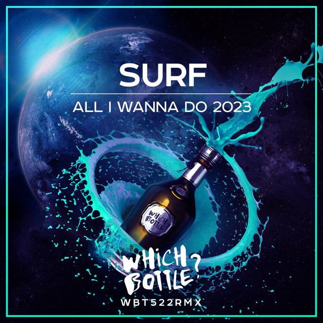 All I Wanna Do 2023 - Radio Edit