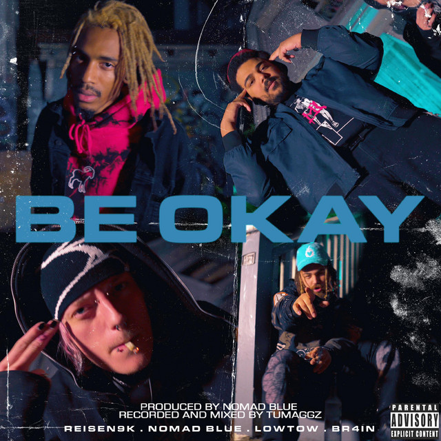 BE OKAY