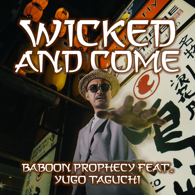 Wicked and Come