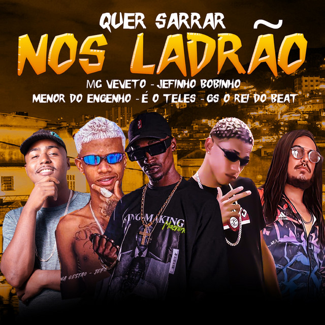 Quer Sarrar nos Ladrão cover art