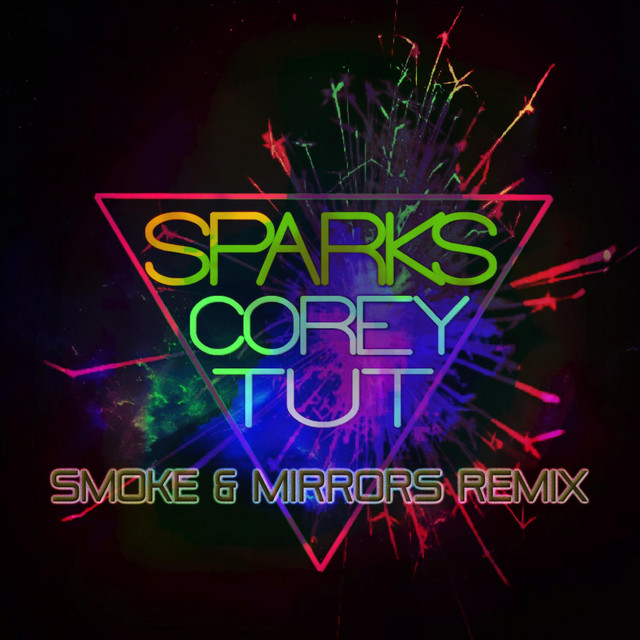 Sparks (Smoke & Mirrors Remix) cover art