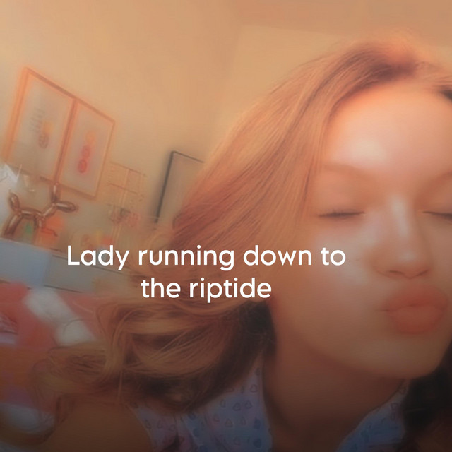 Lady Running Down To The Riptide
