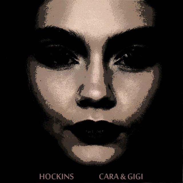 Cover art: Cara & Gigi — Hockins