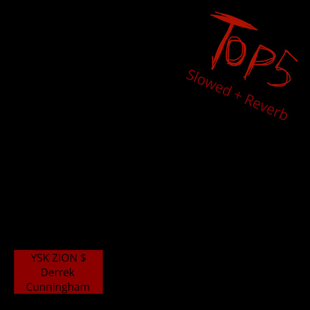 Top 5 - Slowed + Reverb