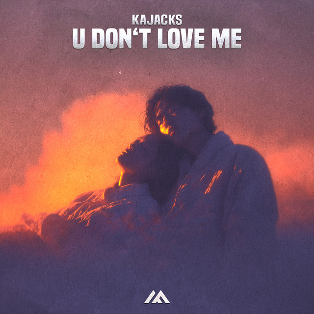 U Don't Love Me