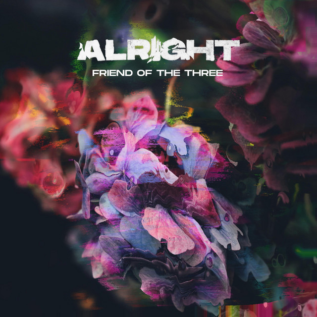 Alright - Single by Friend of the Three | Spotify