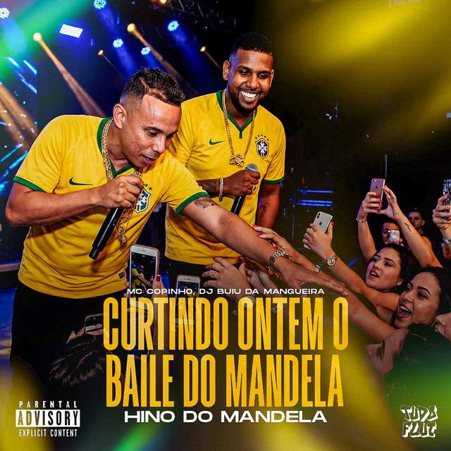 Curtindo Ontem o Baile do Mandela (Hino do Mandela)