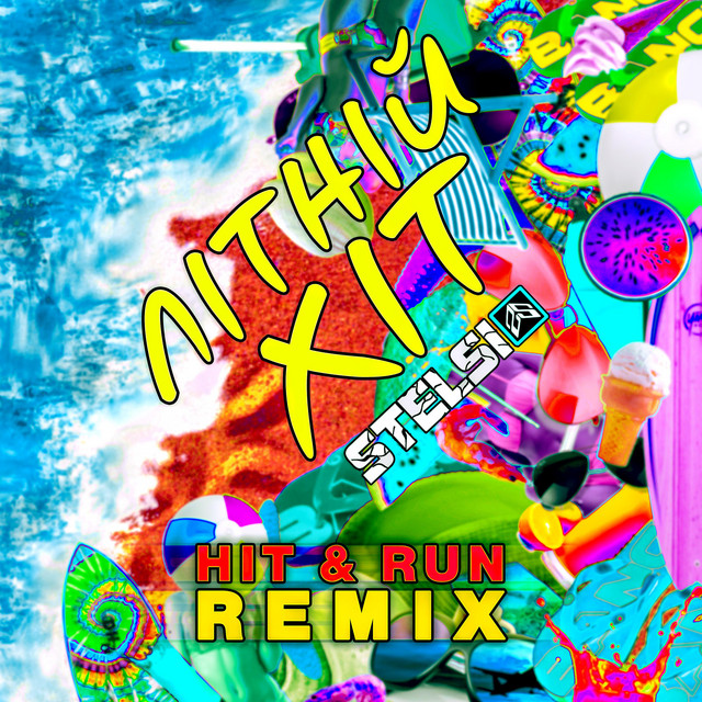 Обкладинка: Літній хіт (Hit & Run Remix) — Stelsi