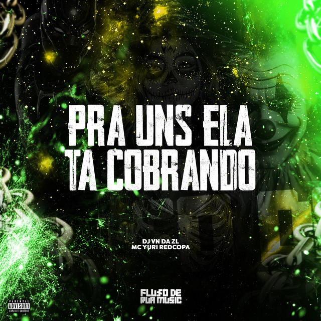 Pra Uns Ela Ta Cobrando