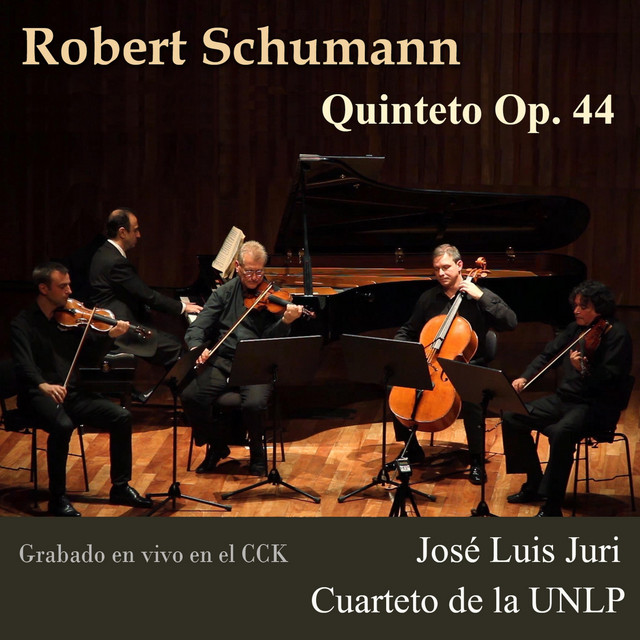 Robert Schuman: Quinteto Op 44. Grabado en Vivo en el CCK cover art