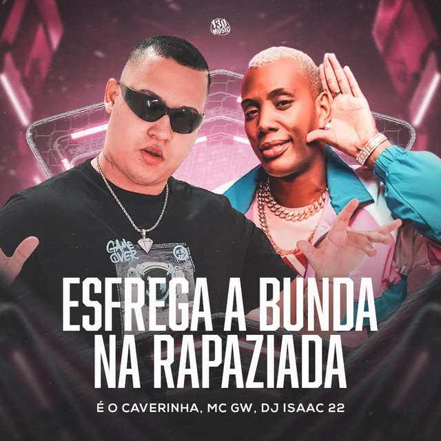 Esfrega a Bunda Na Rapaziada