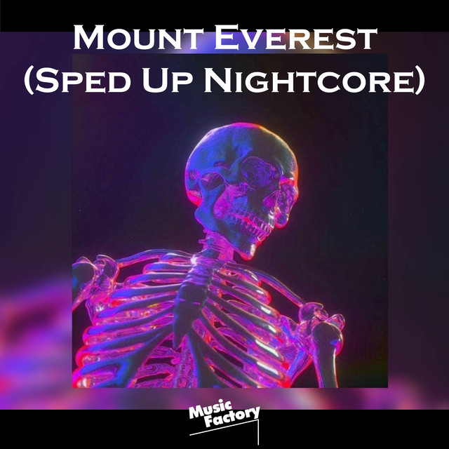 Mount Everest (Sped Up Nightcore) [Remix] cover art