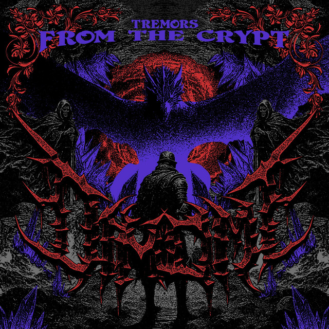 Tremors From The Crypt