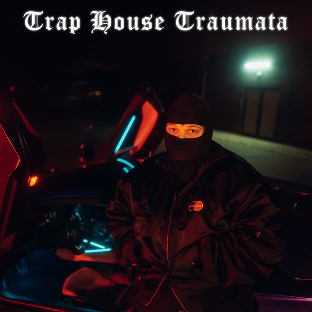 TRAP HOUSE TRAUMATA cover art