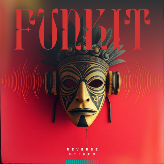 Reverse Stereo – Funkit