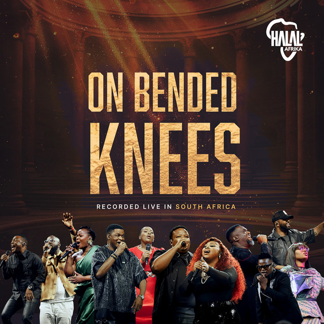 On Bended Knees (Recorded Live in South Africa)