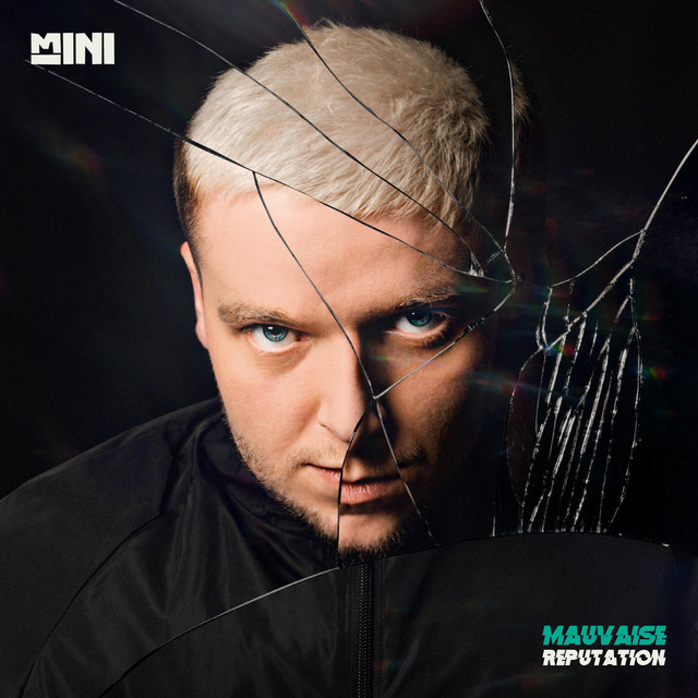 Mauvaise Réputation - Album by Mini | Spotify