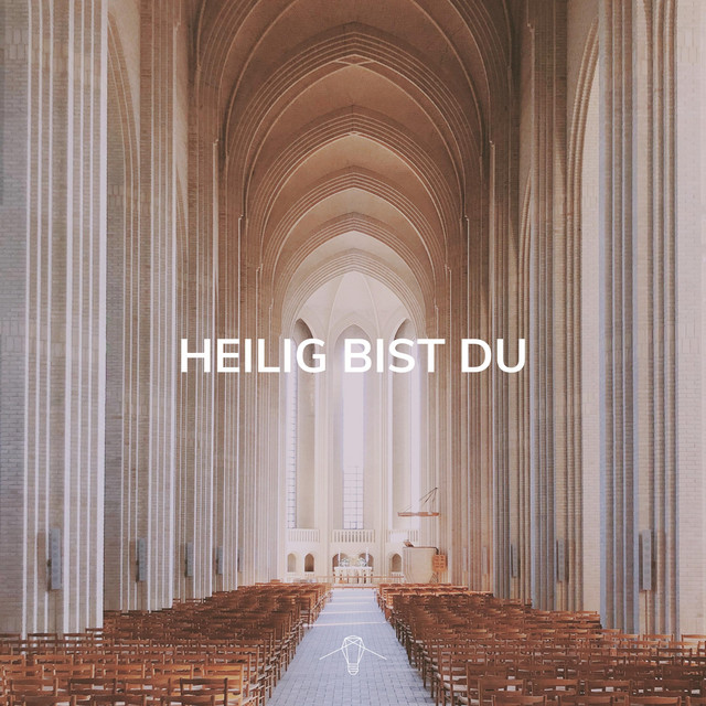 Heilig bist Du