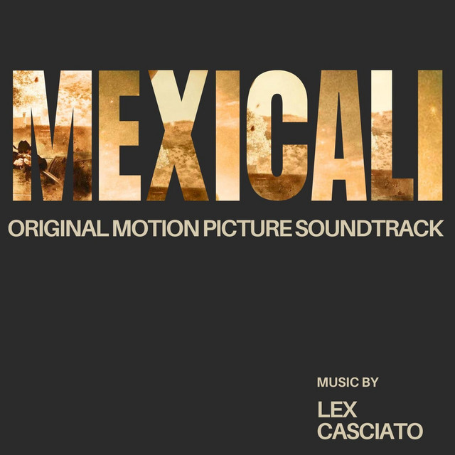Mexicali (Original Motion Picture Soundtrack)