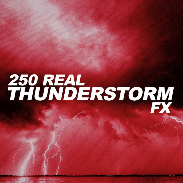! ! ! ! 250 Real Thunderstorm FX ! ! ! ! cover art
