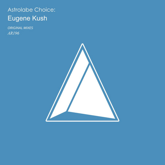 Astrolabe Choice: Eugene Kush cover art