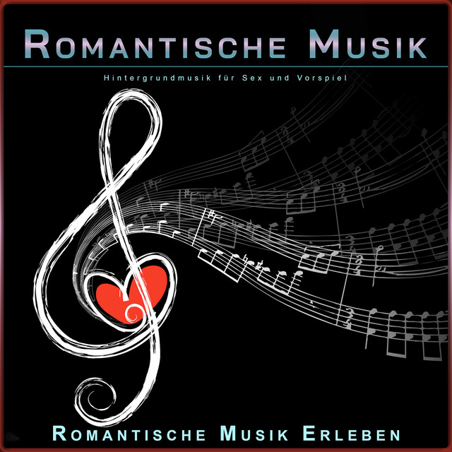 Romantische Musik: Hintergrundmusik für Sex und Vorspiel cover art