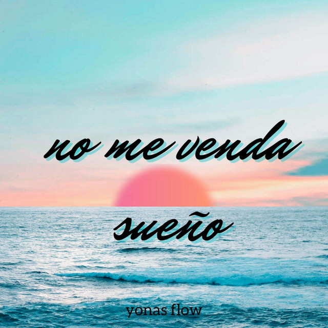 No Me Venda Sueño