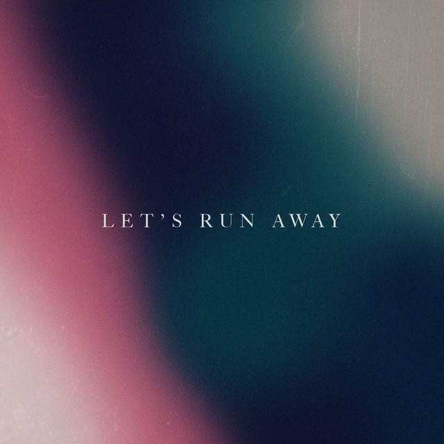 let's run away cover