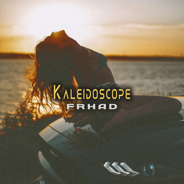 Kaleidoscope - Single by FRHAD | Spotify