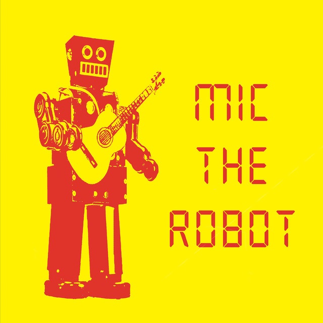Mic The Robot