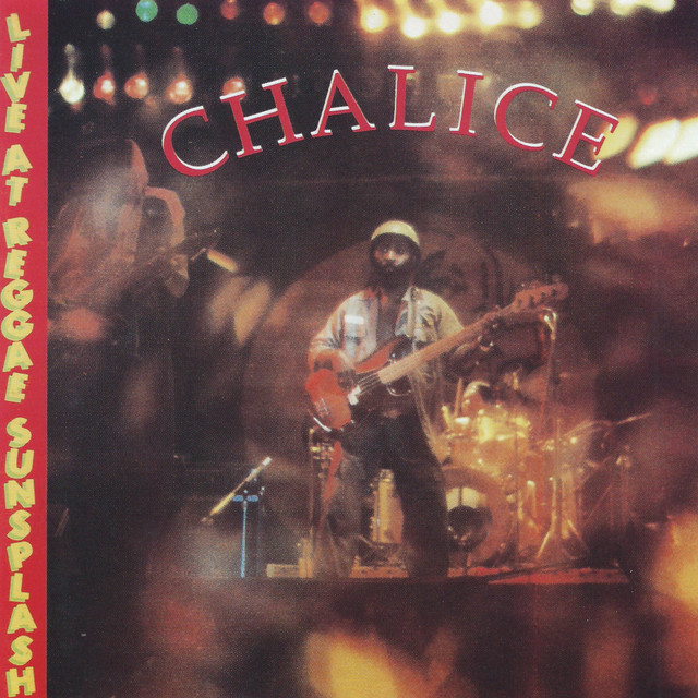 Chalice: Live at Reggae Sunsplash cover art