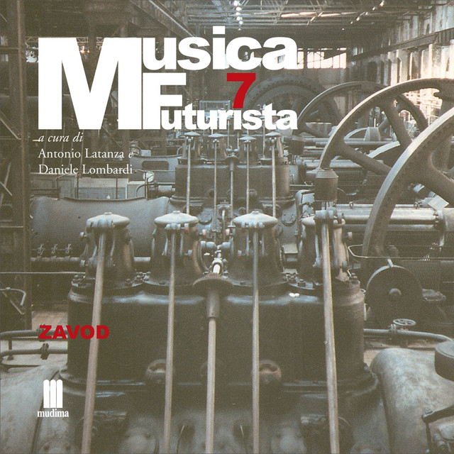 Musica futurista, Vol. 7 (Zavod) – Compilação de Vários