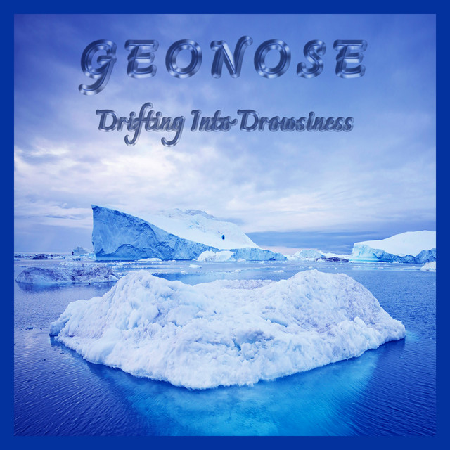 Cover of Drifting Into Drowsiness by Geonose