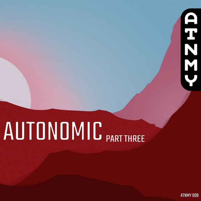 AUTONOMIC - Part 3 cover art