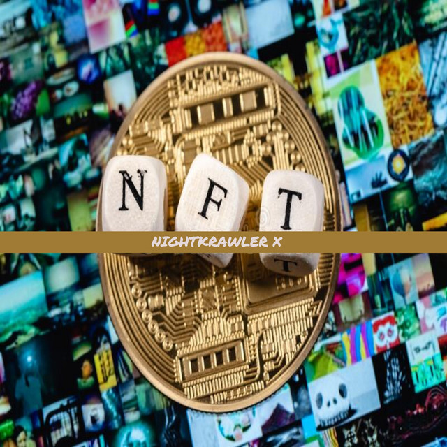 NFT - Single by Nightkrawler X | Spotify