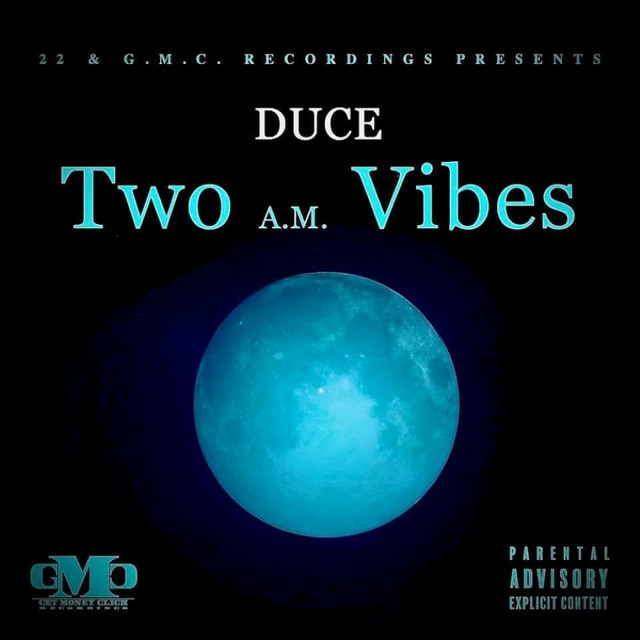 Two a.m. Vibes - Album by Duce | Spotify