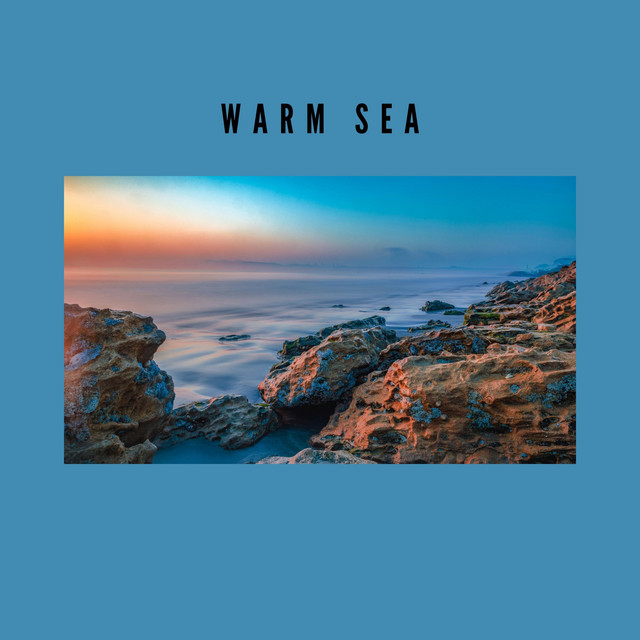 Warm Sea
