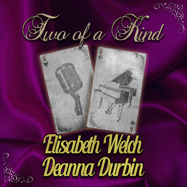 Two of a Kind: Elisabeth Welch & Deanna Durbin cover art