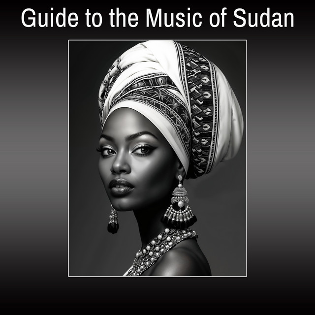 Guide to the Music of Sudan - Compilation by Various Artists | Spotify