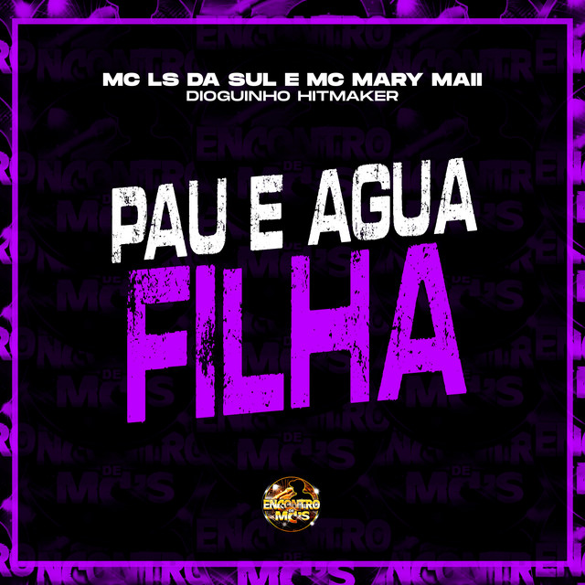 Pau e Agua Filha