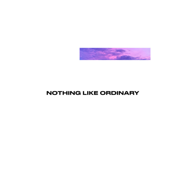 Nothing Like Ordinary album image