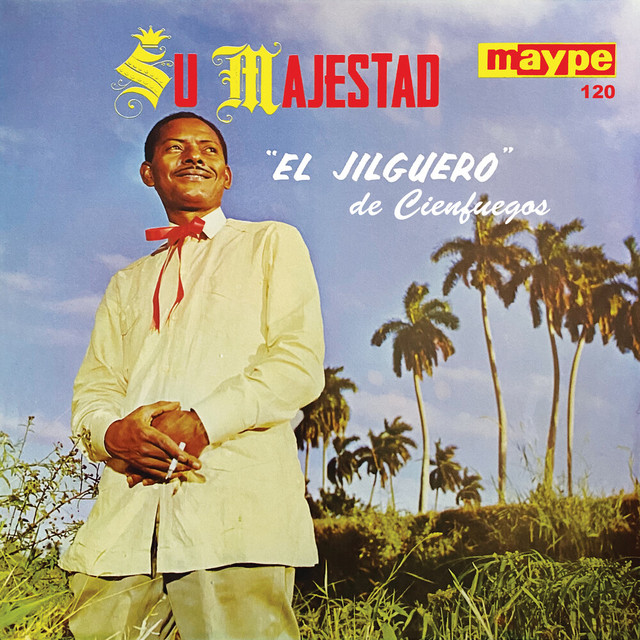 Su Majestad" El Jilguero" cover art
