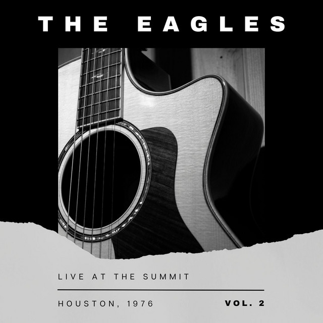 In Concert (The Eagles At The Summit, Houston, 1976 Reloaded Collection)