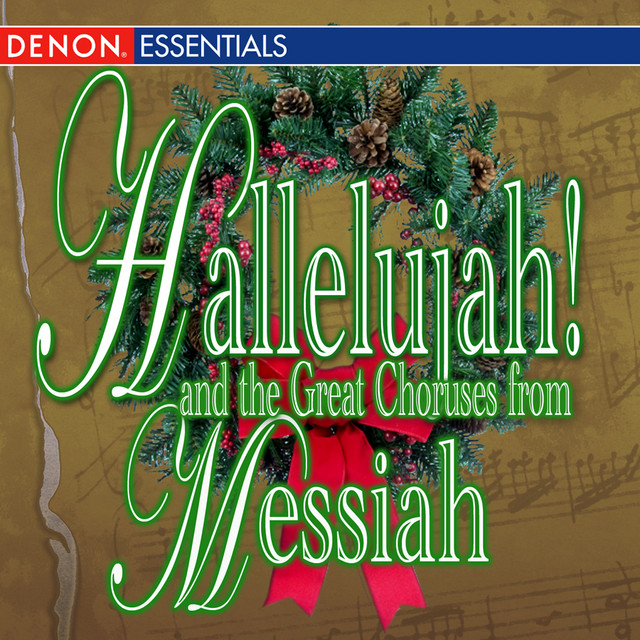 Handel: Hallelujah and the Great Messiah Choruses cover art