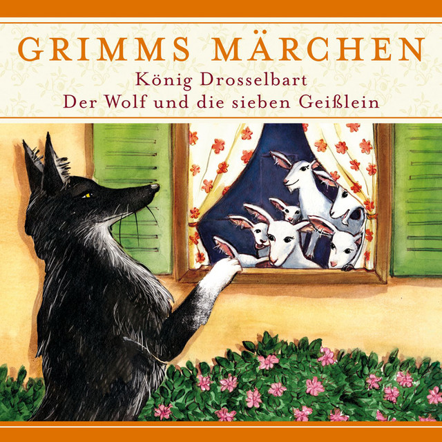 König Drosselbart / Der Wolf und die sieben Geißlein cover art